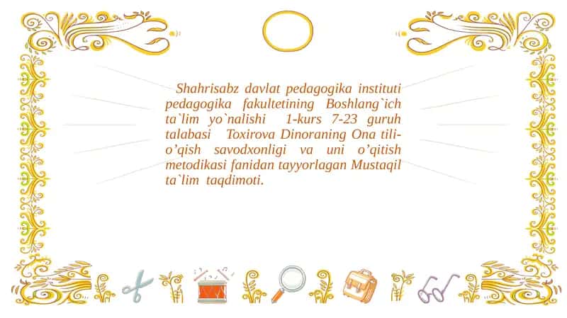 Ona tili-o’qish savodxonligi va uni o’qitish metodikasi