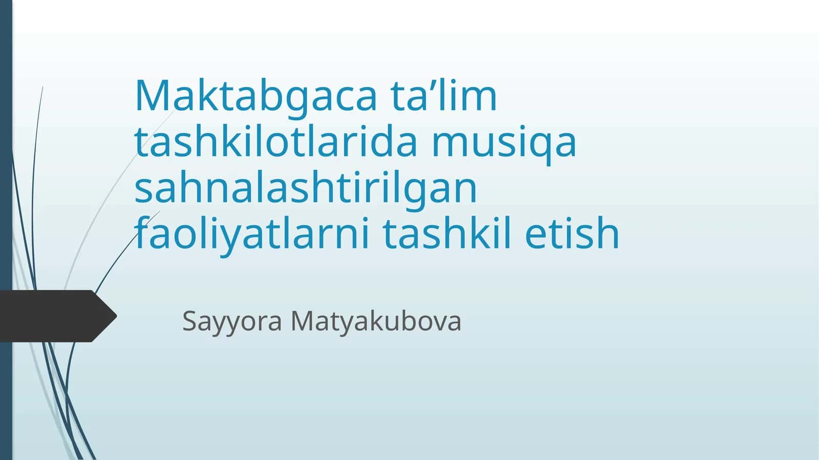 Maktabgacha ta'lim tashkilotlarida musiqa sahnalashtirilgan faoliyatlarni tashkil etish