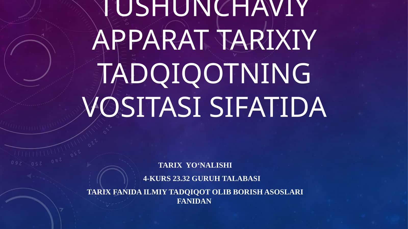 Tushunchaviy apparat tarixiy tadqiqotning vositasi sifatida