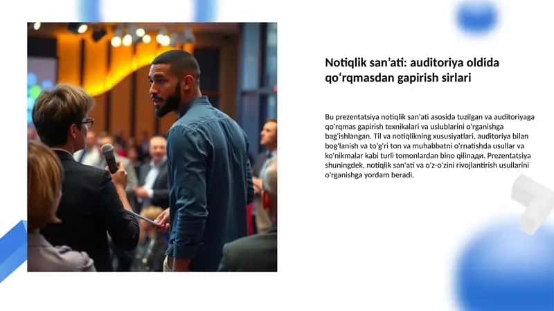 Notiqlik san’ati: auditoriya oldida qo‘rqmasdan gapirish sirlari