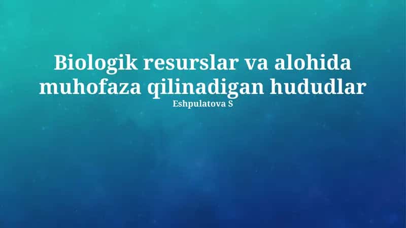Biologik Resurslarni Muhofaza Qilish Strategiyasi
