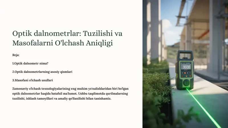 Optik dalnometrlar: Tuzilishi va Masofalarni O'lchash Aniqligi