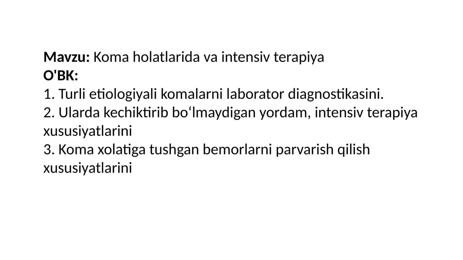 Koma holatlarida intensiv terapiya