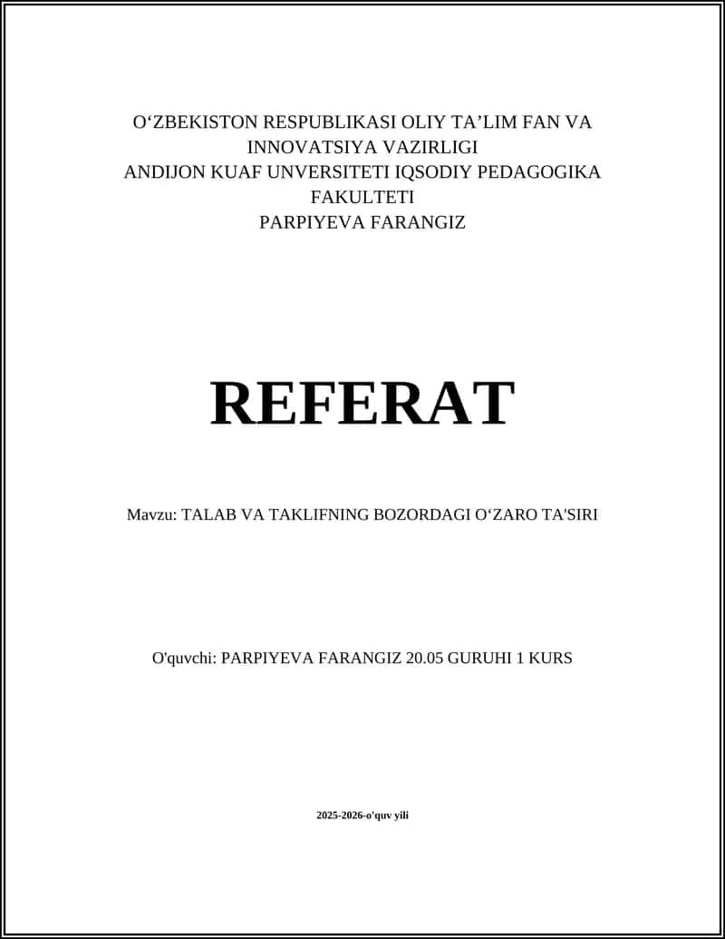 TALAB VA TAKLIFNING BOZORDAGI OʻZARO TA'SIRI