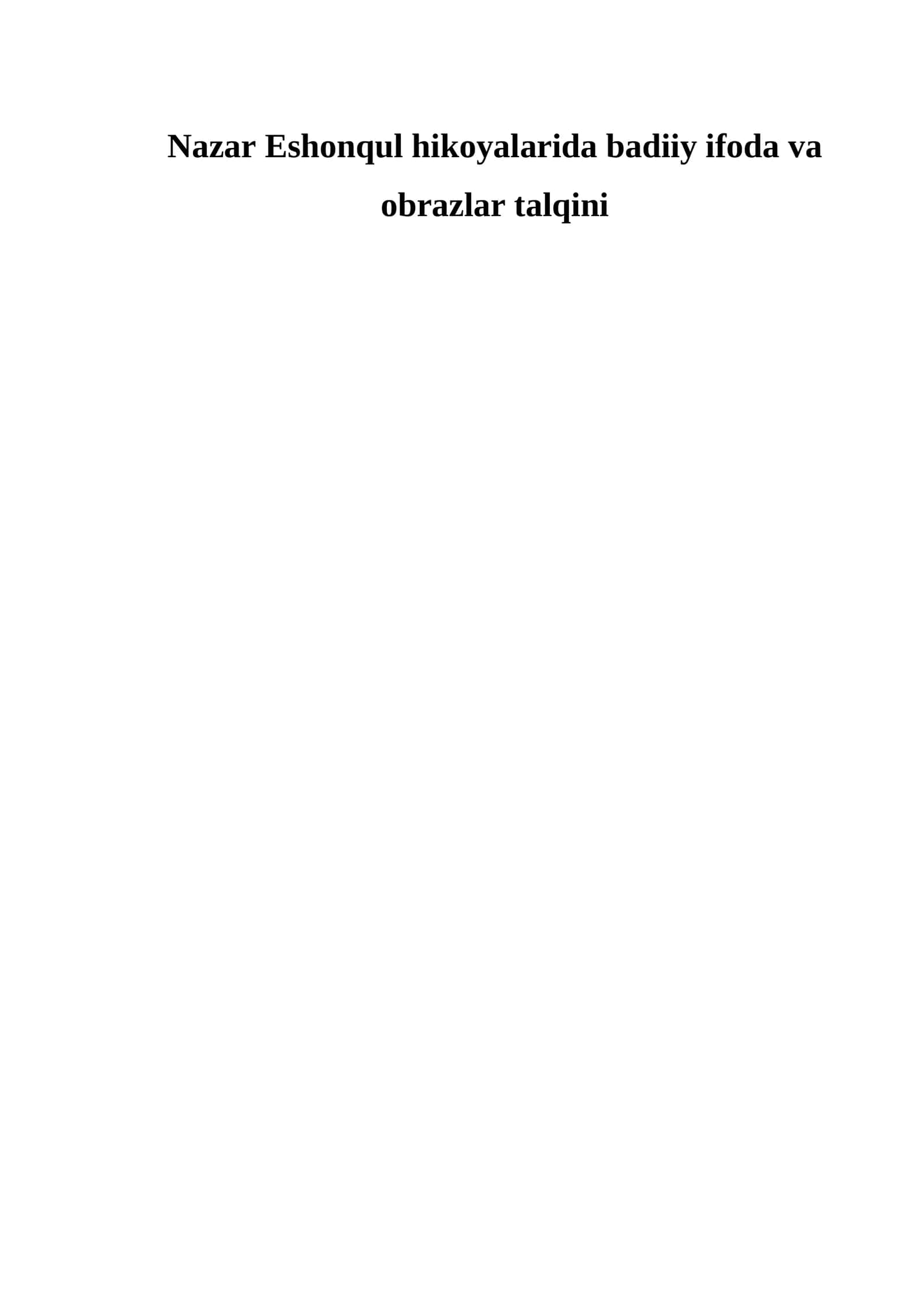 Nazar Eshonqul hikoyalarida badiiy ifoda va obrazlar talqini