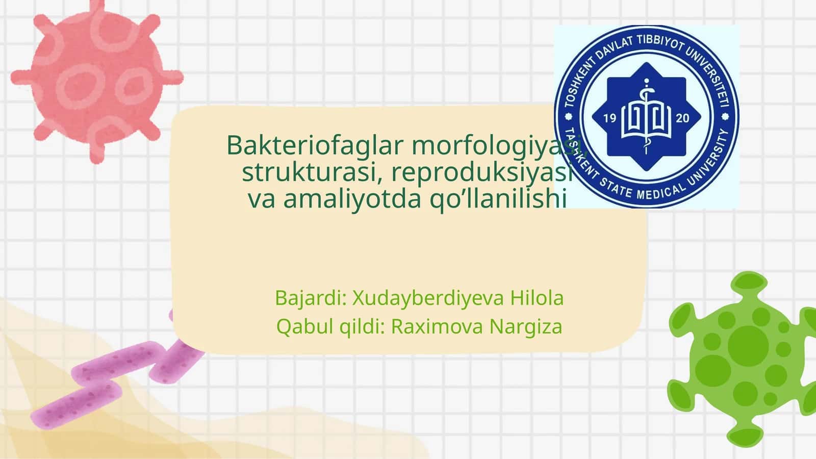 Bakteriofaglar morfologiyasi, strukturasi, reproduksiyasi va amaliyotda qo’llanilishi