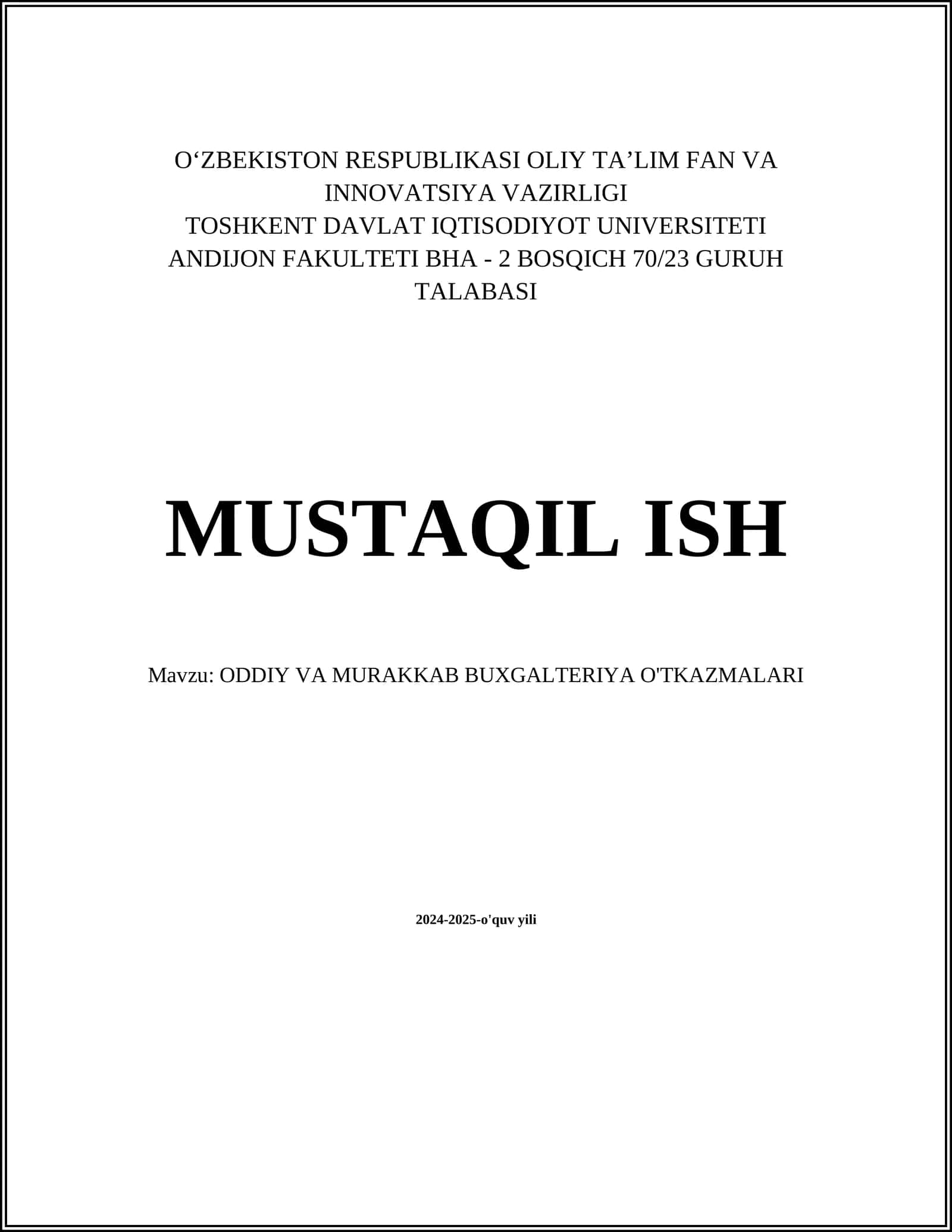 ODDIY VA MURAKKAB BUXGALTERIYA O'TKAZMALARI