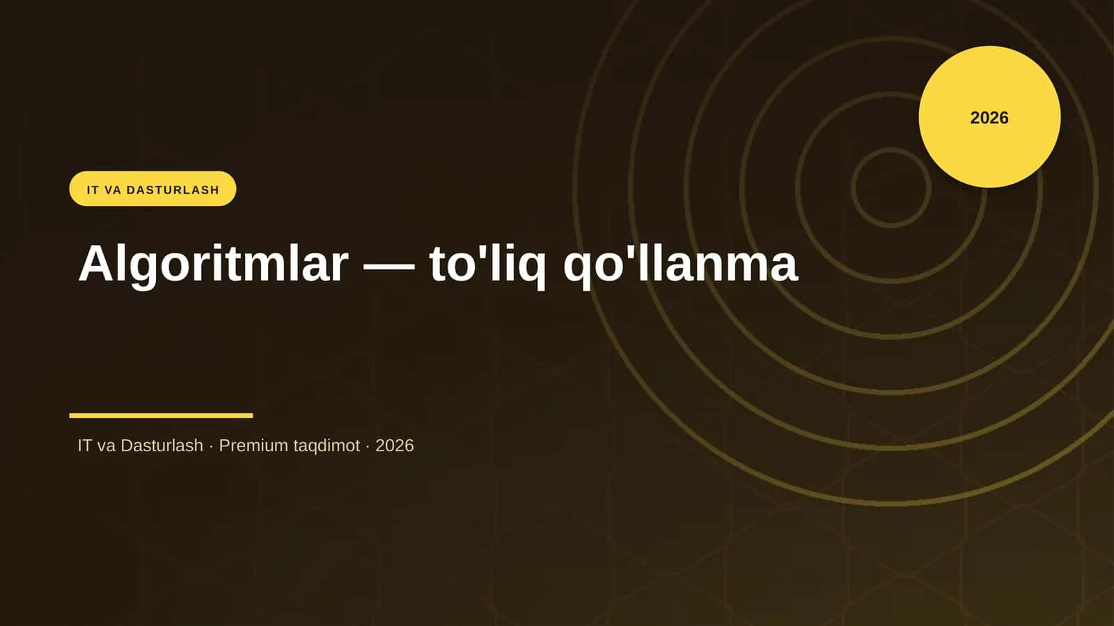 Algoritmlar — to'liq qo'llanma