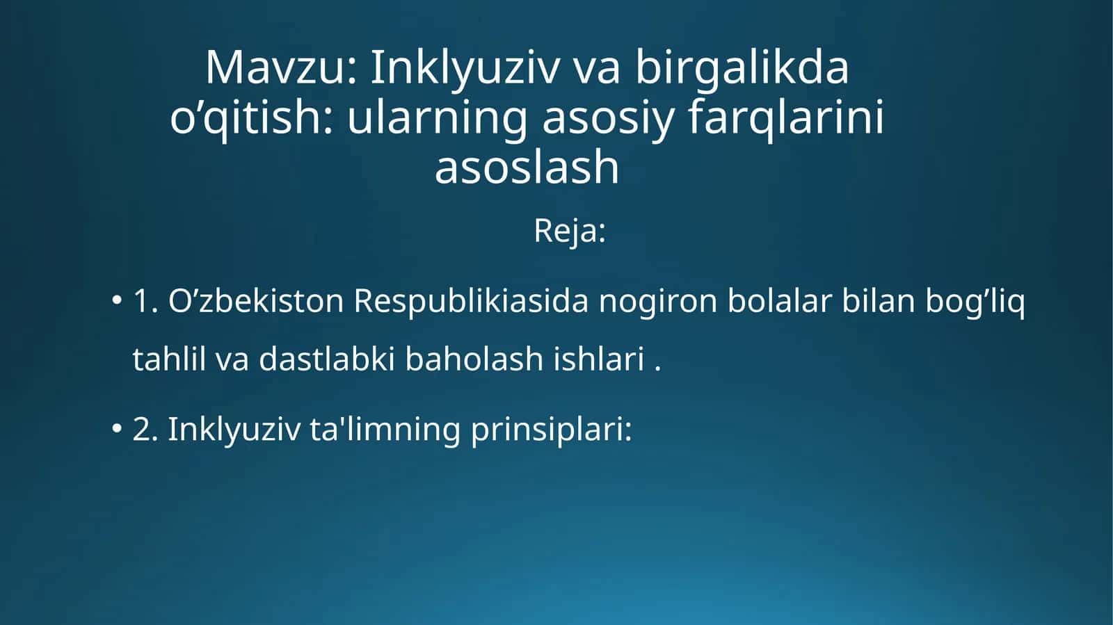 Inklyuziv ta'lim va birgalikda o'qitish