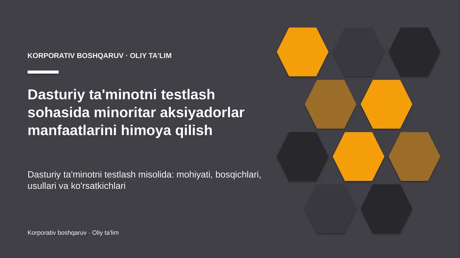 Dasturiy ta'minotni testlash sohasida minoritar aksiyadorlar manfaatlarini himoya qilish
