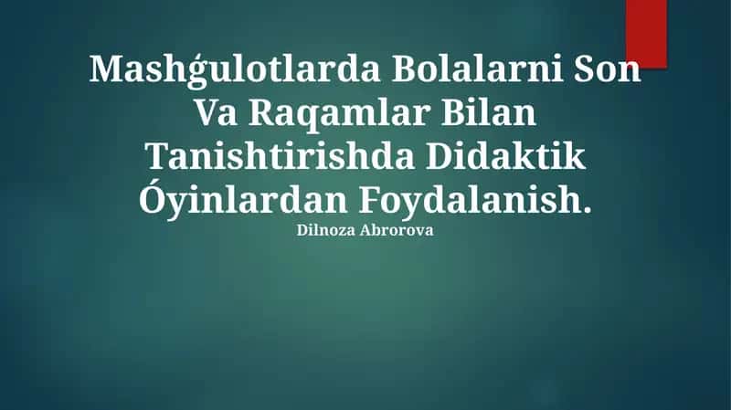 Mashģulotlarda Bolalarni Son Va Raqamlar Bilan Tanishtirishda Didaktik Óyinlardan Foydalanish