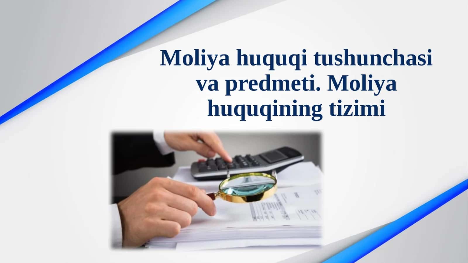 Moliya huquqi va tushunchasi va predmeti