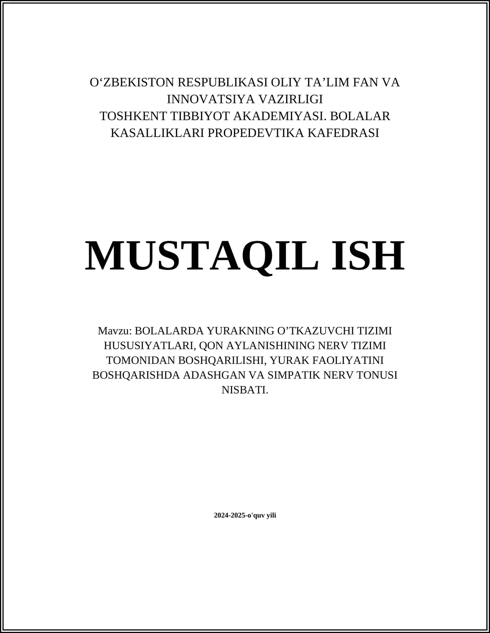 BOLALARDA YURAKNING O’TKAZUVCHI TIZIMI HUSUSIYATLARI, QON AYLANISHINING NERV TIZIMI TOMONIDAN BOSHQARILISHI, YURAK FAOLIYATINI BOSHQARISHDA ADASHGAN VA SIMPATIK NERV TONUSI NISBATI