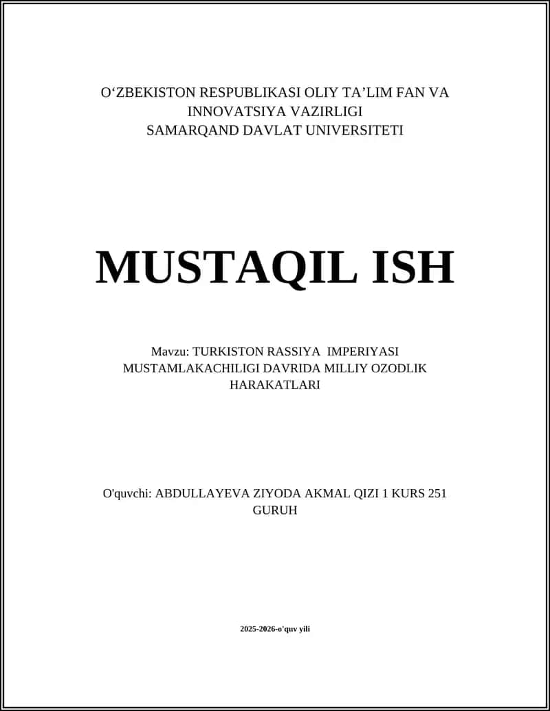 TURKISTON RASSIYA IMPERIYASI MUSTAMLAKACHILIGI DAVRIDA MILLIY OZODLIK HARAKATLARI