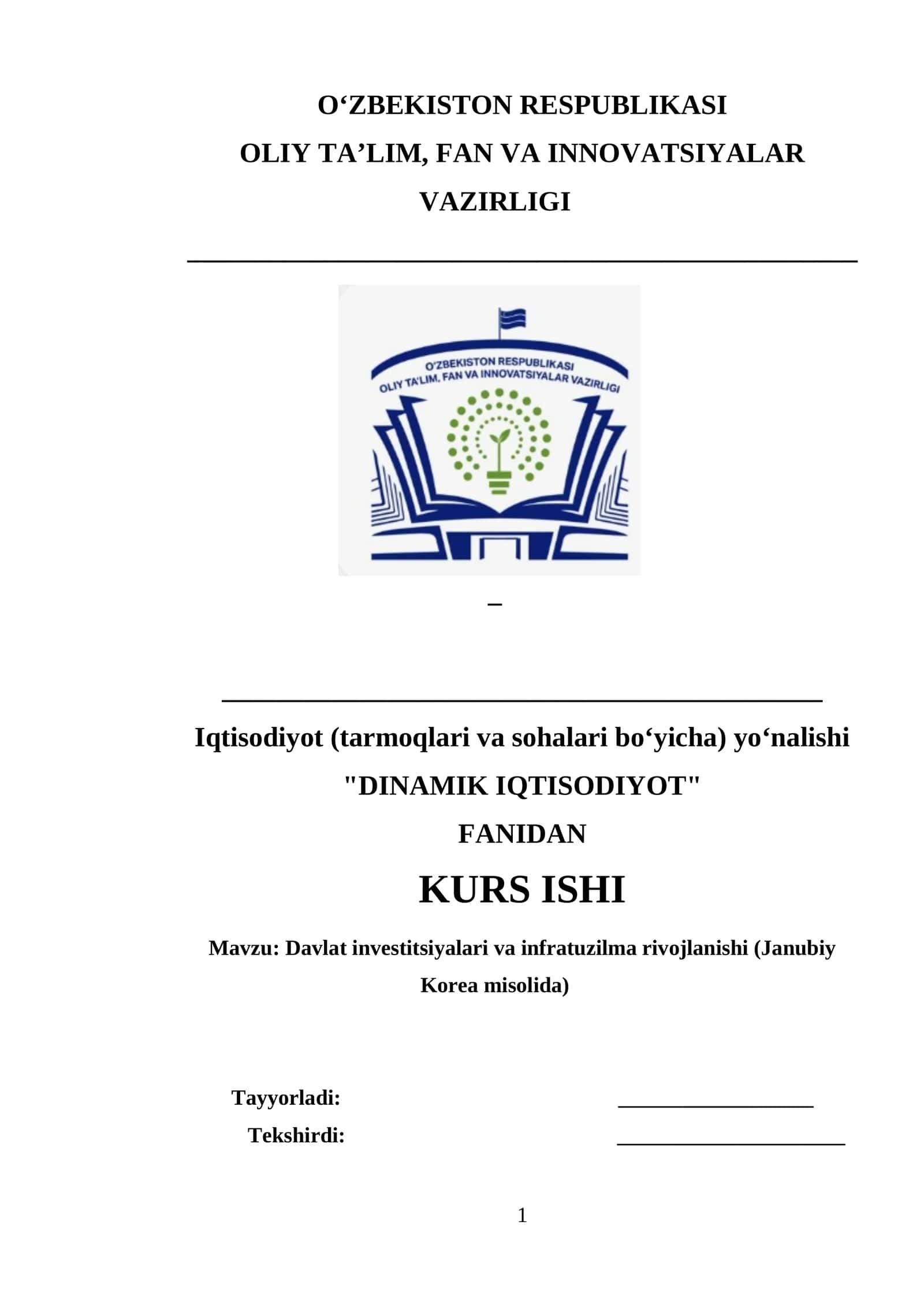 Davlat investitsiyalari va infratuzilma rivojlanishi (Janubiy Korea misolida) mavzusida tayyorKURS ISHI