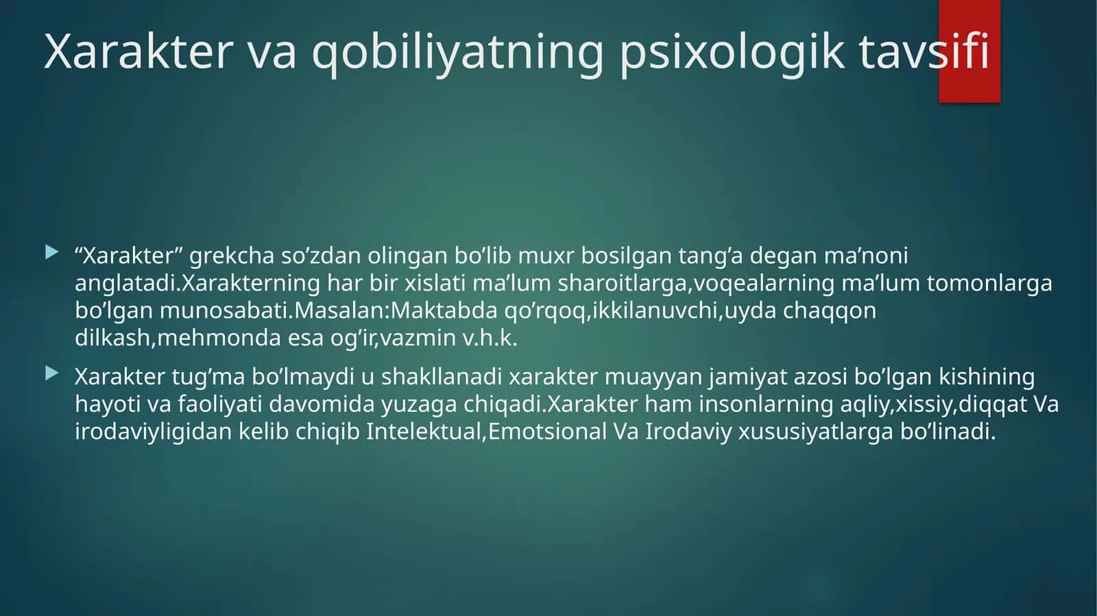 Xarakter va qobiliyatning psixologik tavsifi