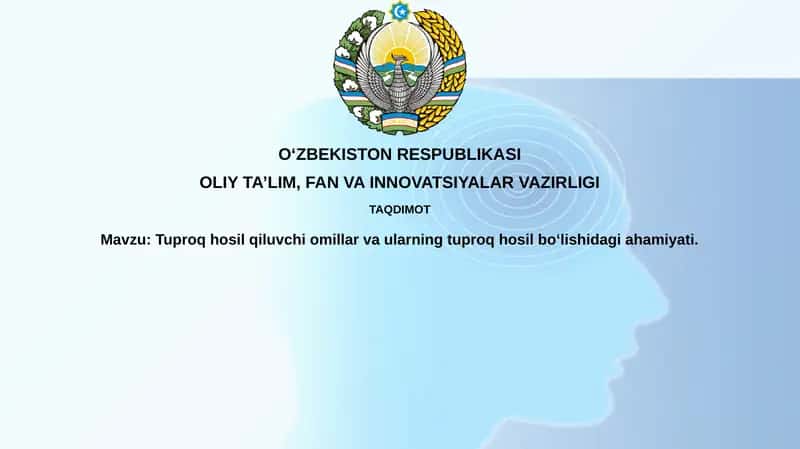 Tuproq hosil bo'lishi va antropogen omilning ta'siri