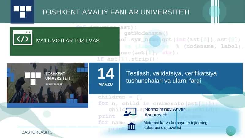 Testlash, Validatsiya Verifikatsiya tushunchalari va ularni farqlari.