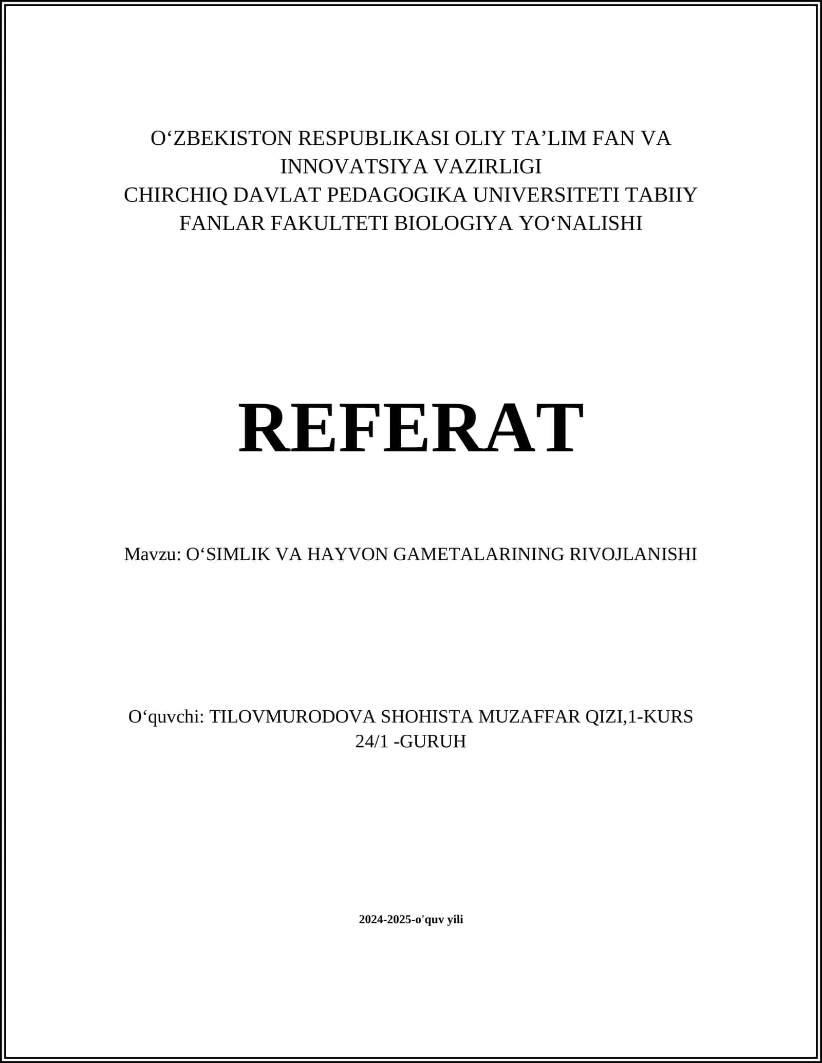 OʻSIMLIK VA HAYVON GAMETALARINING RIVOJLANISHI