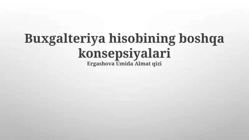 Buxgalteriya Hisobining Boshqa Konsepsiyalari