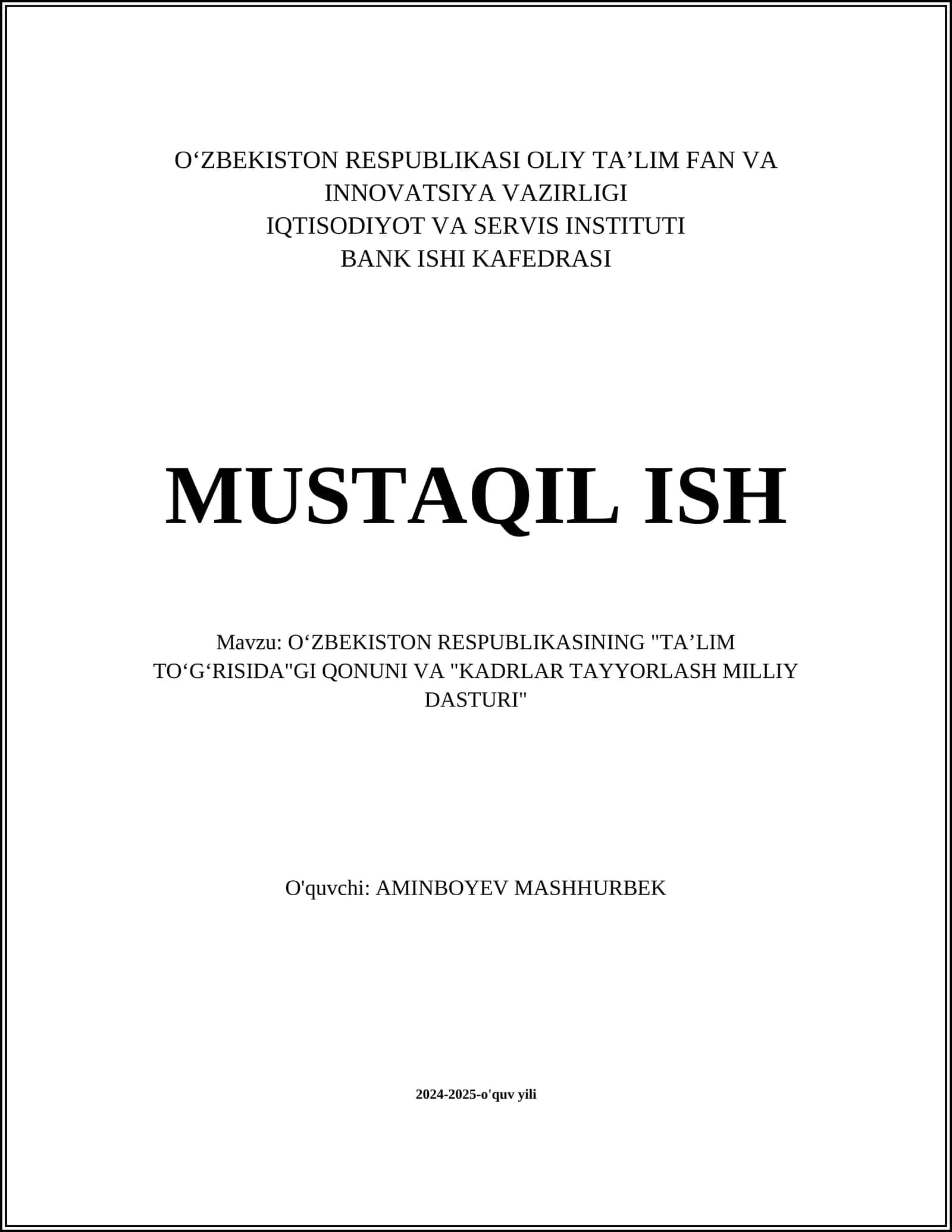 O‘ZBEKISTON RESPUBLIKASINING "TAʼLIM TOʻGʻRISIDA"GI QONUNI VA "KADRLAR TAYYORLASH MILLIY DASTURI"