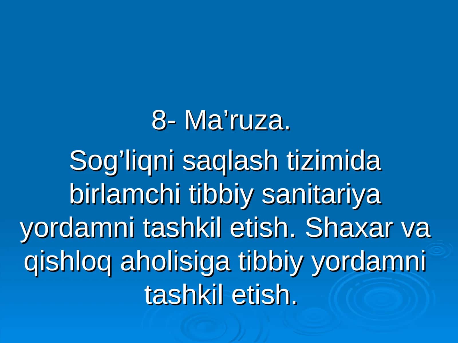 Sog’liqni saqlash tizimida birlamchi tibbiy sanitariya yordamni tashkil etish