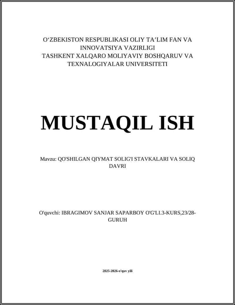Qo'shilgan Qiyimat Solig'i Stavkalari va Soliq Davri
