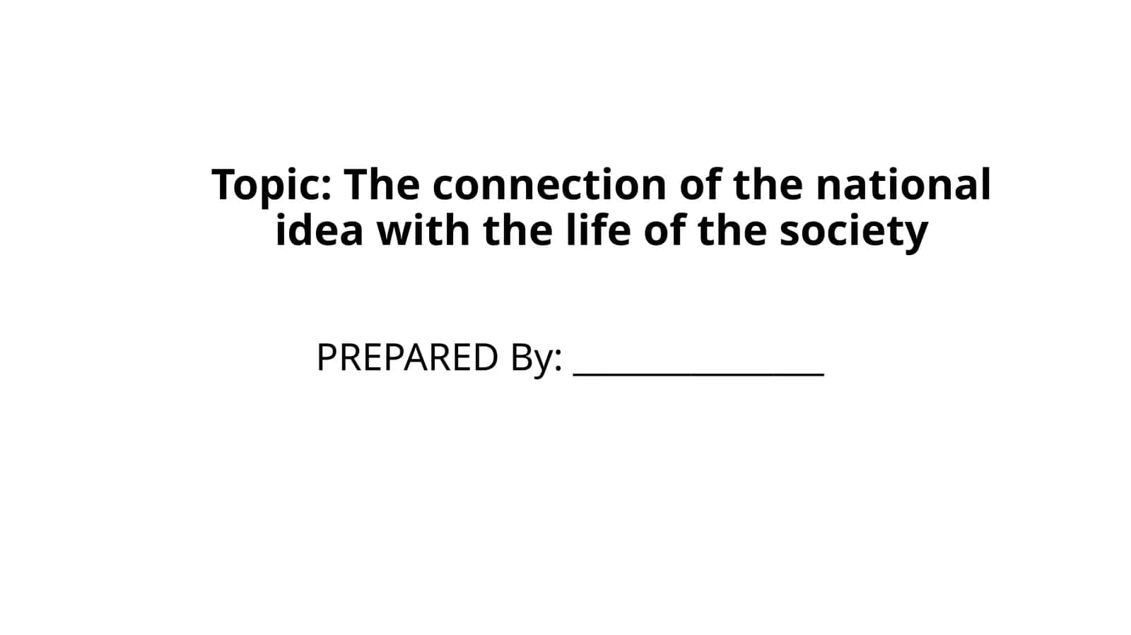 The connection of the national idea with the life of the society