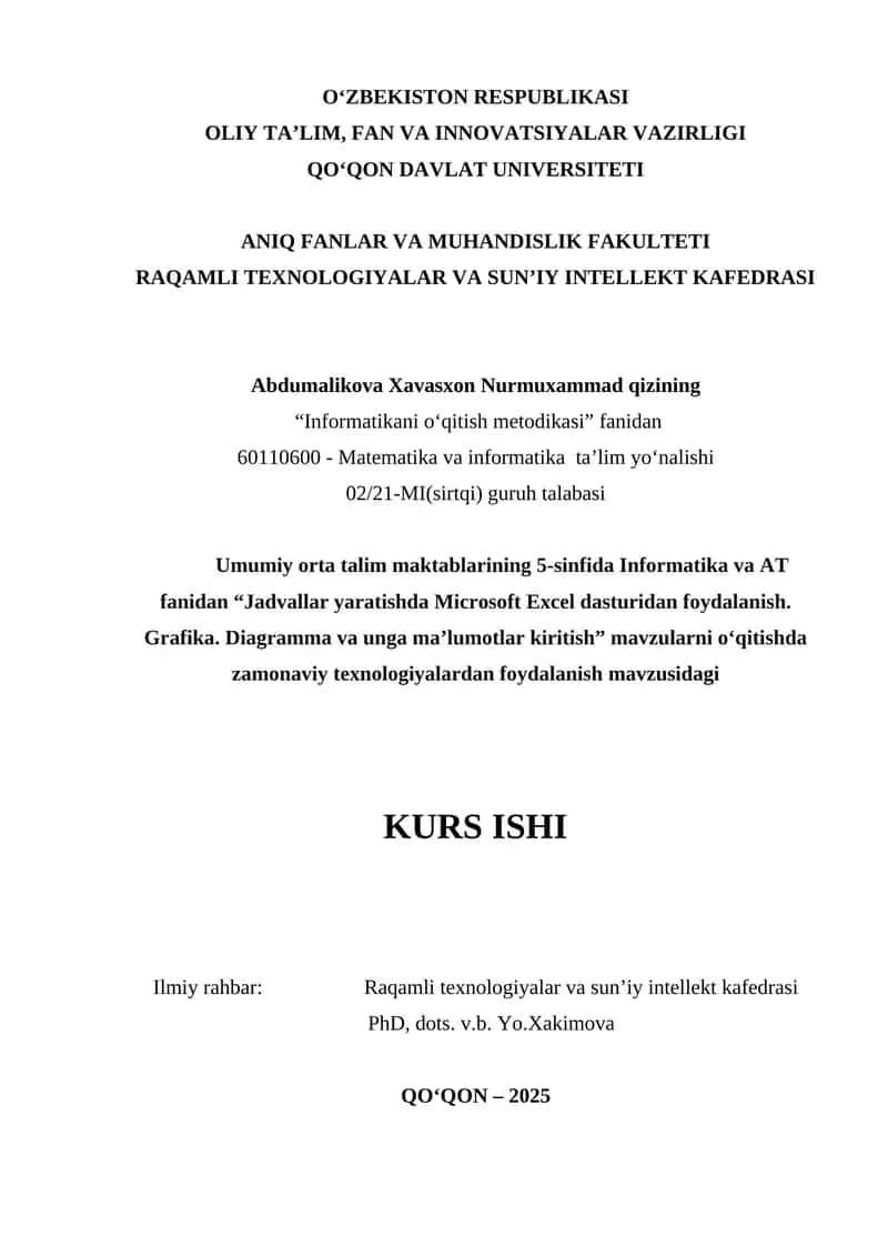 Umumiy o'rta talim maktablarining 5-sinfida Informatika va AT fanidan “Jadvallar yaratishda Microsoft Excel dasturidan foydalanish. Grafika. Diagramma va unga maʼlumotlar kiritish” mavzularni o‘qitishda zamonaviy texnologiyalardan foydalanish