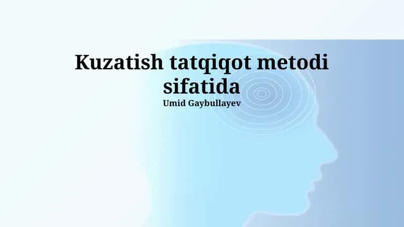 Kuzatish tatqiqot metodi sifatida