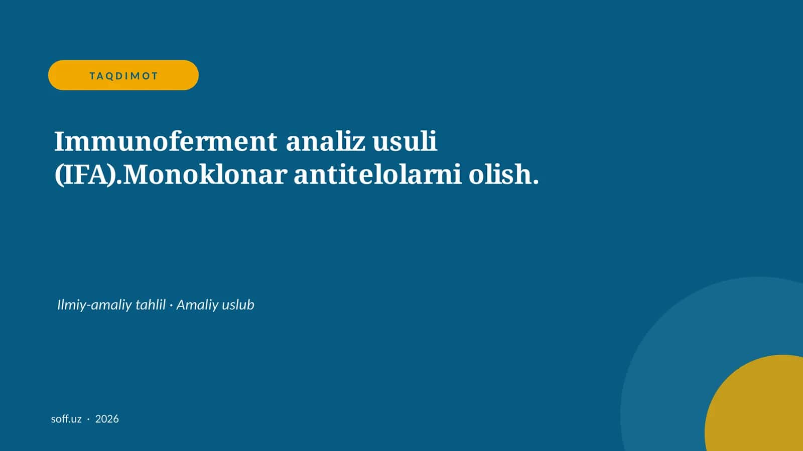 Immunoferment analiz usuli (IFA).Monoklonar antitelolarni olish