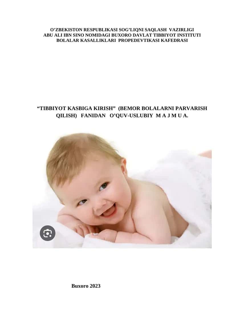 "TIBBIYOT KASBIGA KIRISH" (BEMOR BOLALARNI PARVARISH QILISH) FANIDAN O’QUV-USLUBIY M A J M U A