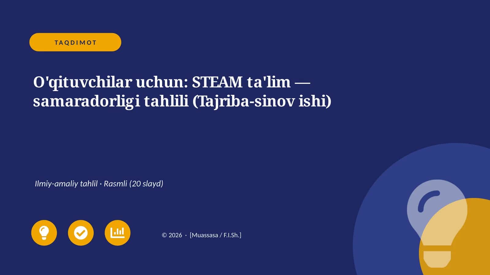 STEAM ta'lim — samaradorligi tahlili (Tajriba-sinov ishi)