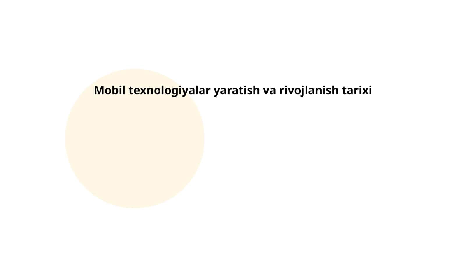 Mobil texnologiyalar yaratish va rivojlanish tarixi