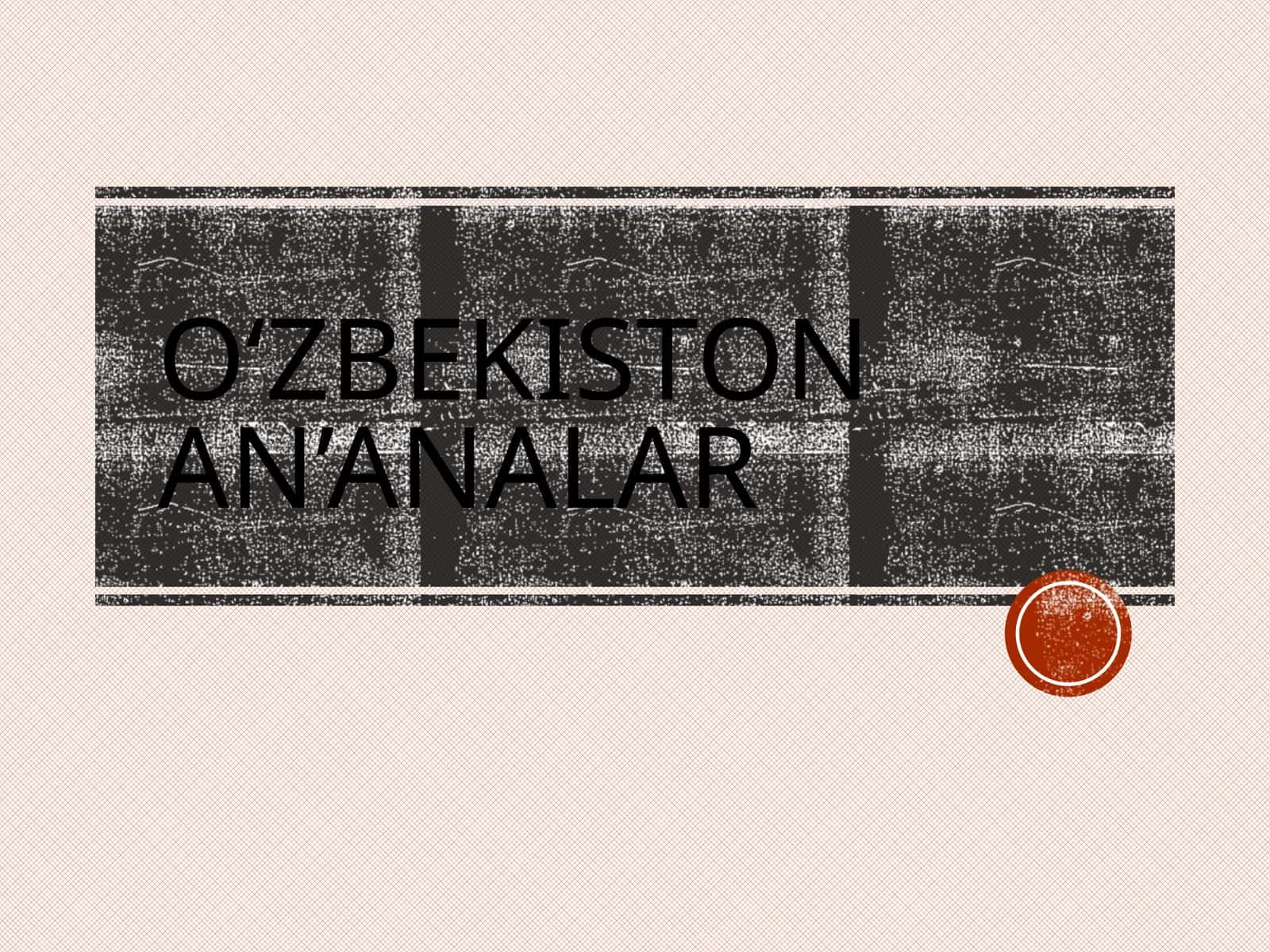 O‘zbekiston an‘analari