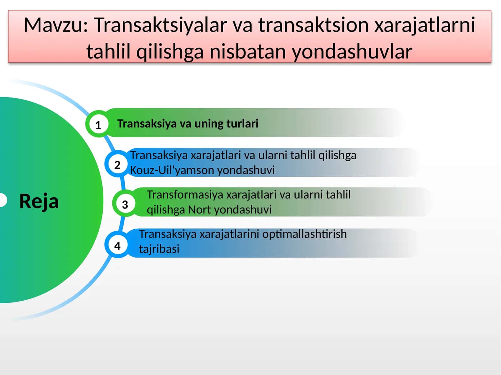 Transaktsiyalar va transaktsion xarajatlarni tahlilqilishga nisbatan yondashuvlar