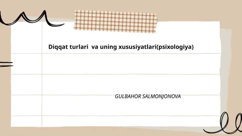 Diqqat turlari va uning xususiyatlari(psixologiya)