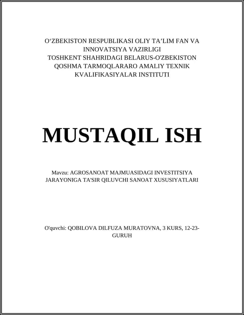 AGROSANOAT MAJMUASIDAGI INVESTITSIYA JARAYONIGA TA'SIR QILUVCHI SANOAT XUSUSIYATLARI
