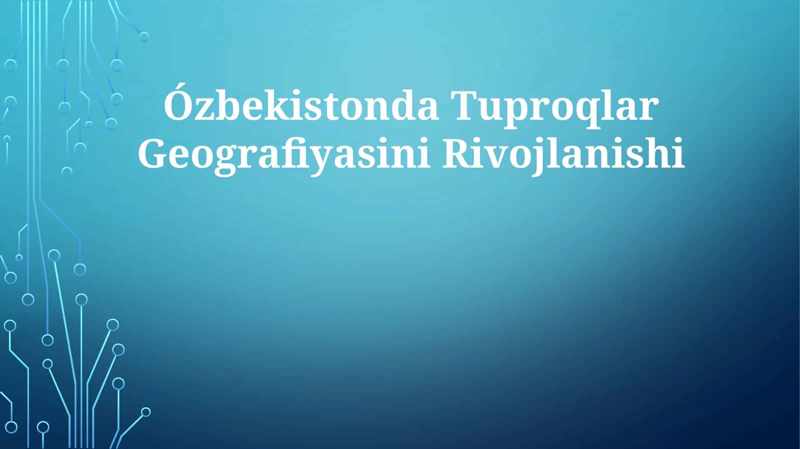 Ózbekistonda Tuproqlar Geografiyasini Rivojlanishi