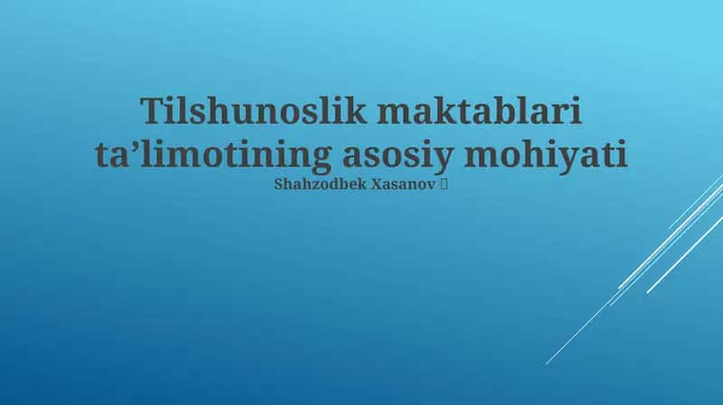 Tilshunoslik makablari ta'limotining asosiy mohiyati
