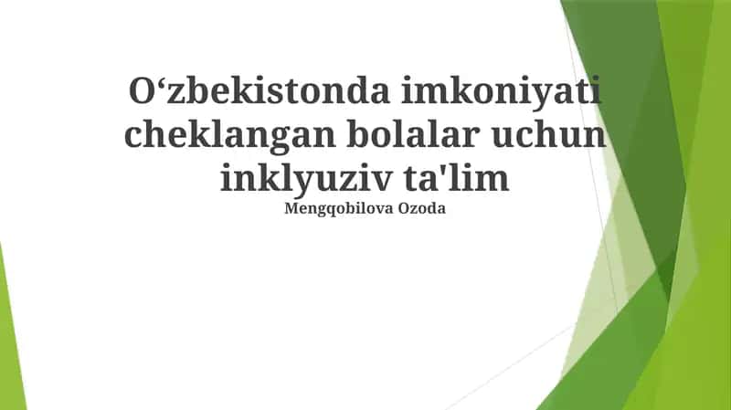 Oʻzbekistonda imkoniyati cheklangan bolalar uchun inklyuziv ta'lim