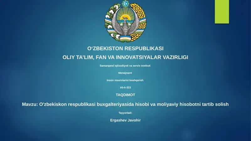 O'zbekiskon respublikasi buxgalteriyasida hisobi va moliyaviy hisobotni tartib solish