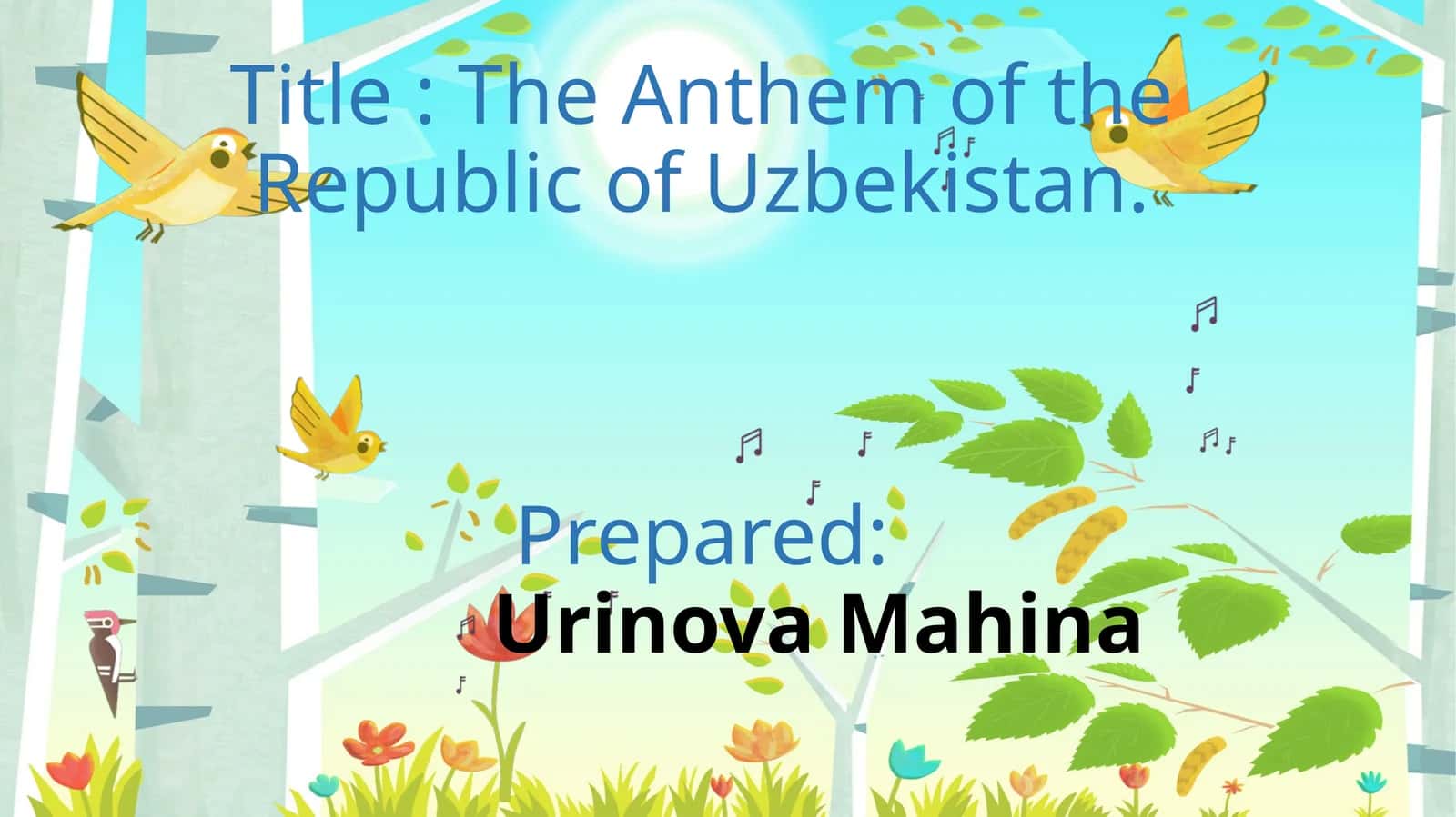 The Anthem of the Republic of Uzbekistan