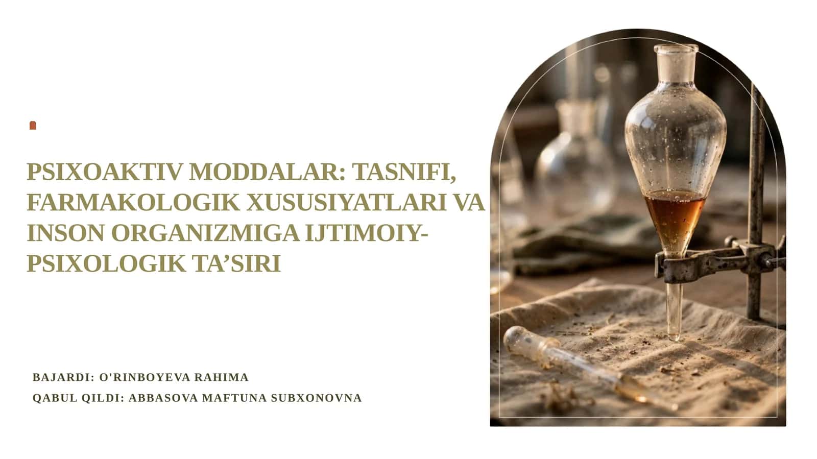 PSIXOAKTIV MODDALAR: TASNIFI, FARMAKOLOGIK XUSUSIYATLARI VA INSON ORGANIZMIGA IJTIMOIY- PSIXOLOGIK TA’SIRI