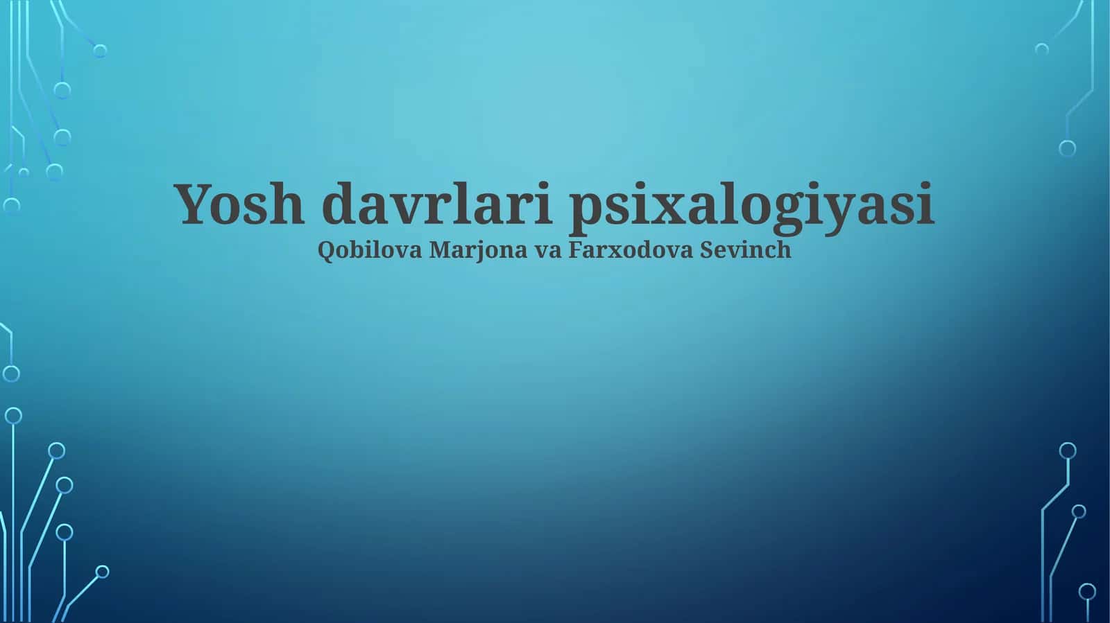 Yosh davrlari psixalogiyasi
