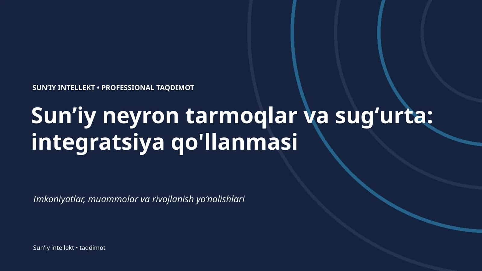 Sunʼiy neyron tarmoqlar va sugʻurta: integratsiya qo'llanmasi