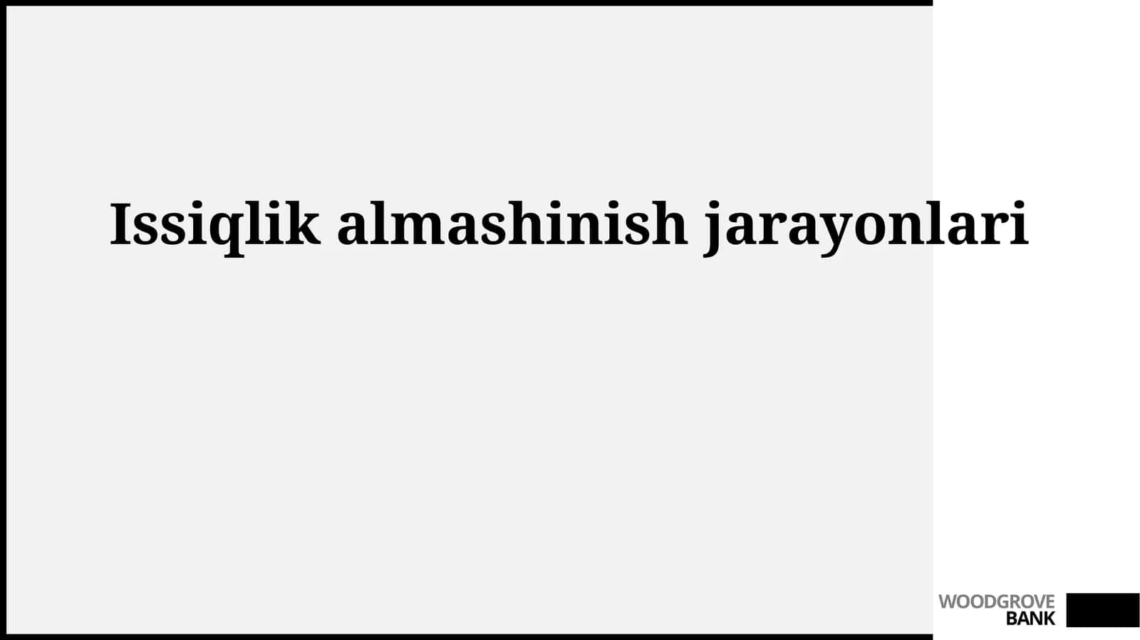 Issiqlik almashinish jarayonlari