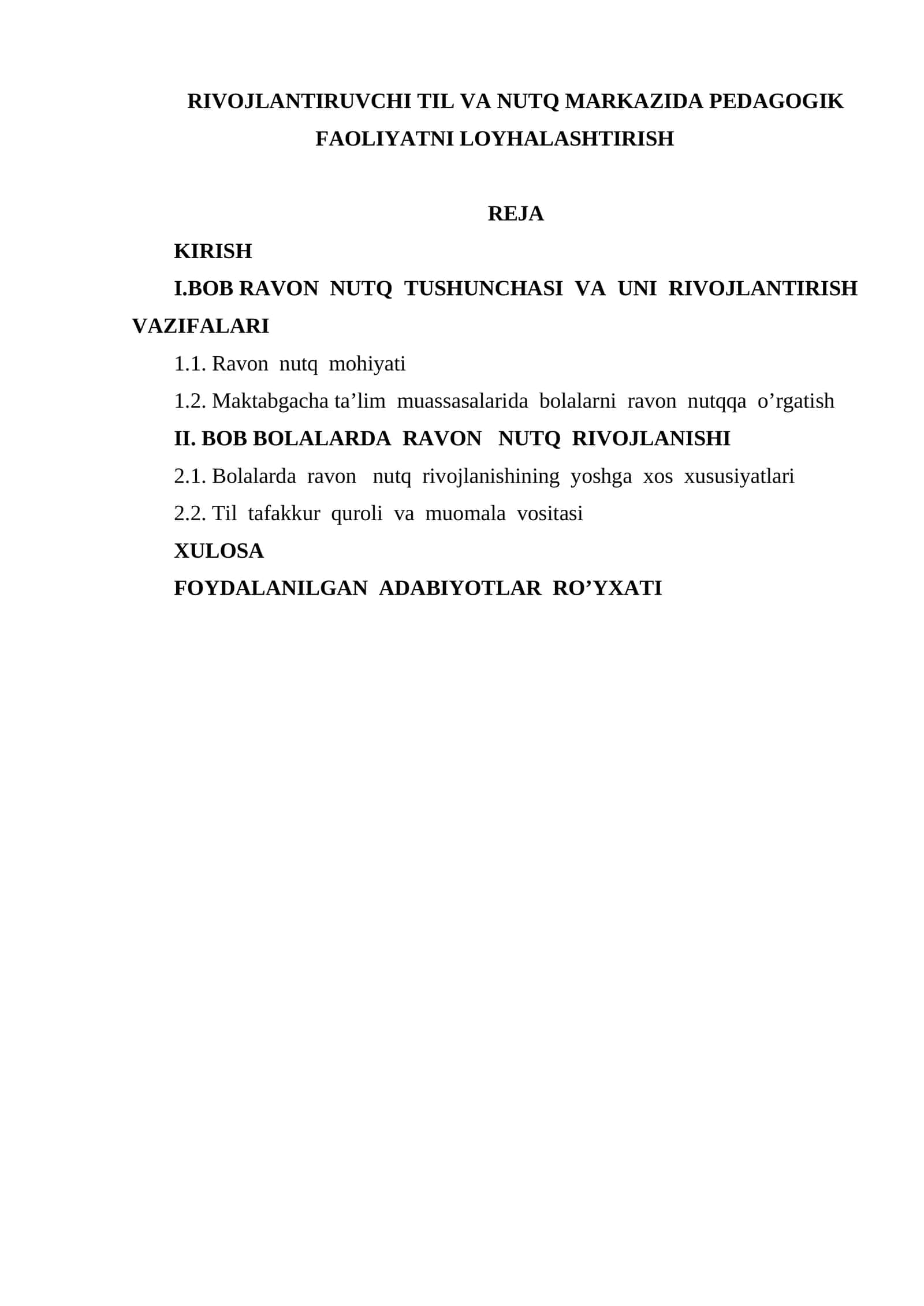 RIVOJLANTIRUVCHI TIL VA NUTQ MARKAZIDA PEDAGOGIK FAOLIYATNI LOYHALASHTIRISH