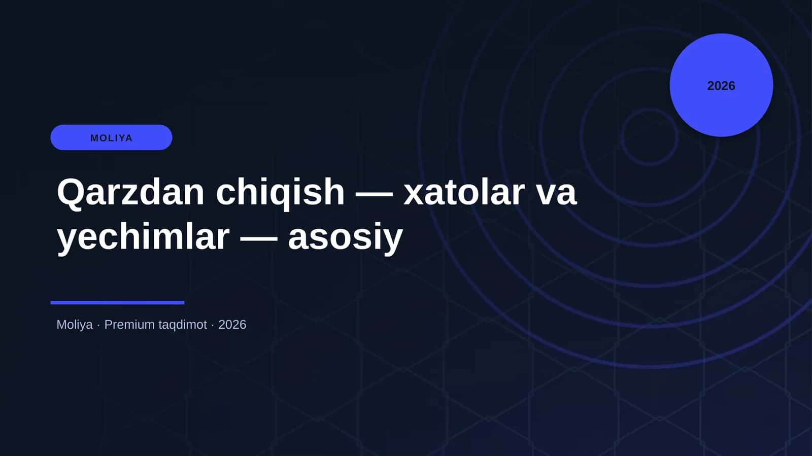 Qarzdan chiqish — xatolar va yechimlar — asosiy