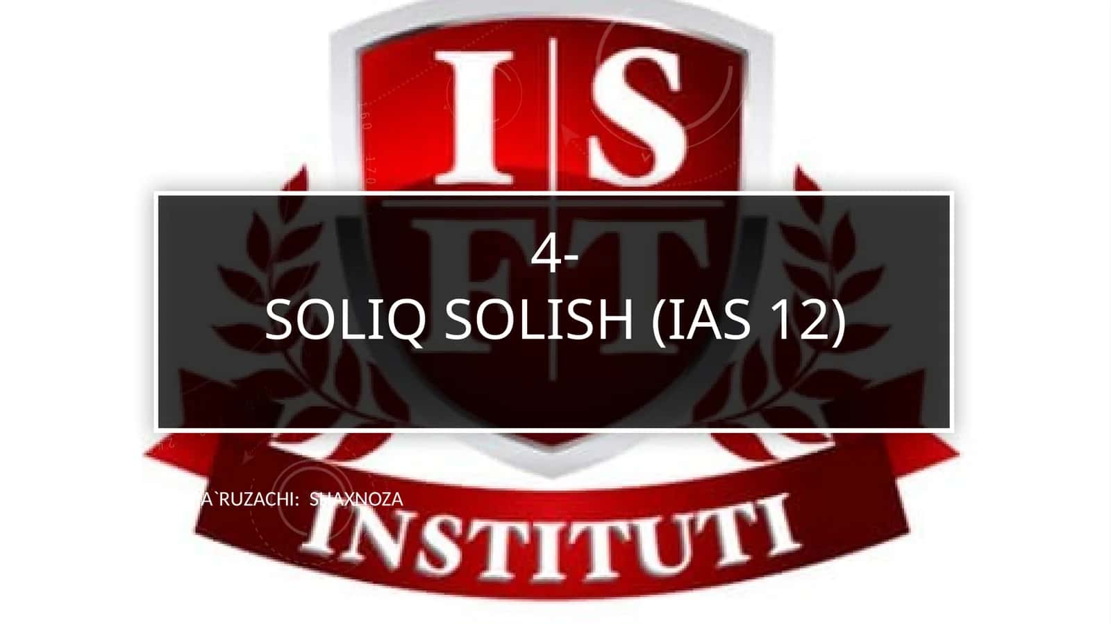 Soliq solish (IAS 12)